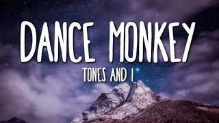 Tones And I   Dance Monkey Dope Lyrics