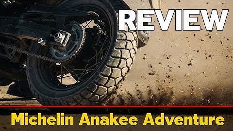 Michelin Anakee Adventure Short Review | Personal Opinion