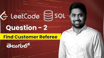 Solve LeetCode SQL Problem 2 | Find Customer Referee | Learn SQL in Telugu | Data with Pradeep