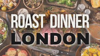 BEST LONDON ROAST DINNER (2024)