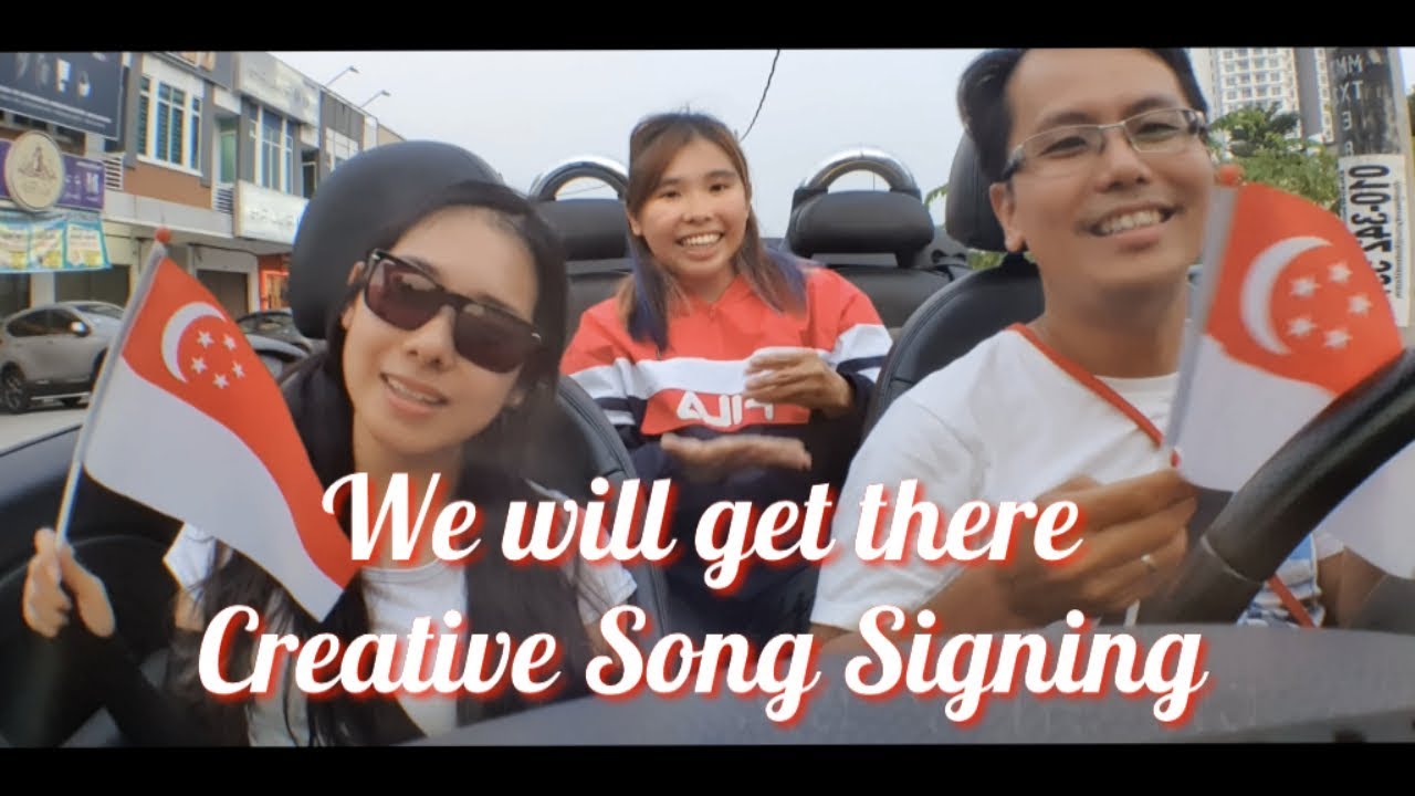 we-will-get-there-national-day-theme-song-signing-happy-birthday