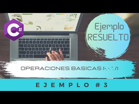 Operaciones Básicas | Ejemplo 3 | Ejemplos C#
