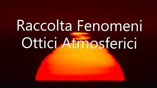 Collection of Atmospheric Optical Phenomena -- MARCELLA GIULIA PACE