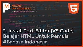 Tutorial HTML - 2. Instalasi Text Editor Visual Studio Code
