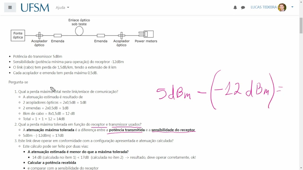 Cálculo de potência de sinal em fibra óptica e rede sem fio.