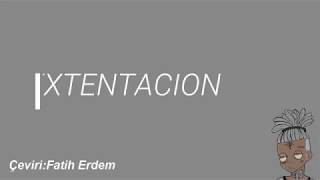 Xtentacion Sad Türkçe Çevi̇ri̇
