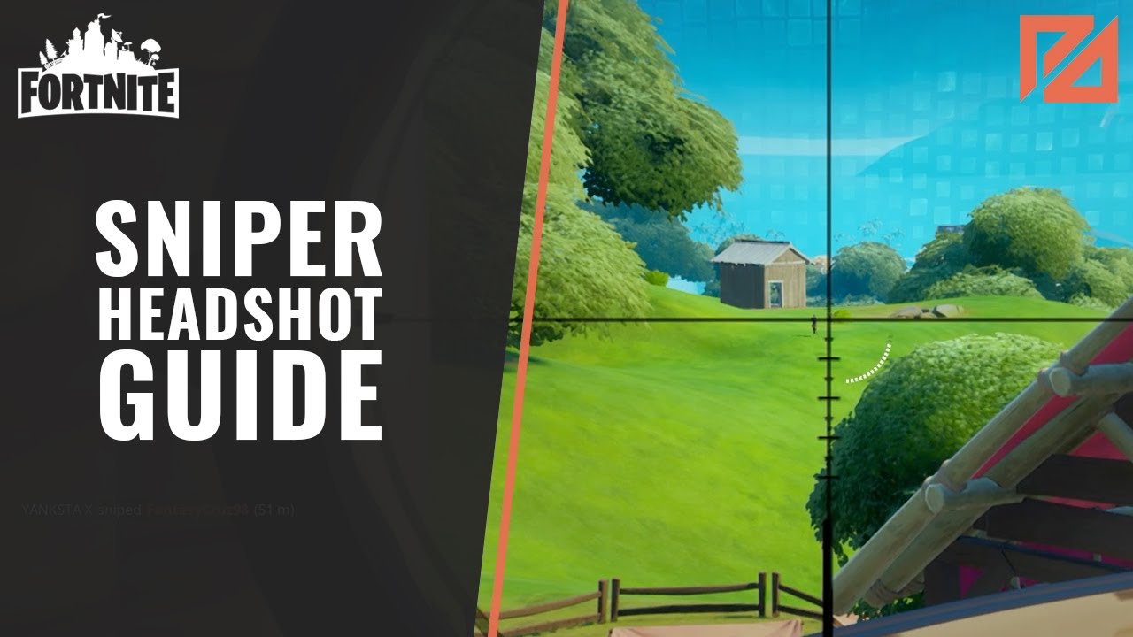 Fortnite Snipers guide (V9.10) - Fortnite Sniper tips, Sniper