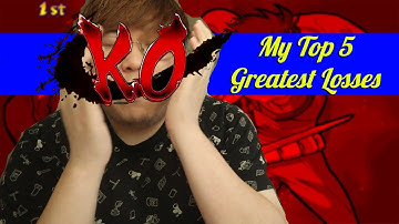 My TOP 5 Greatest/Toughest Losses