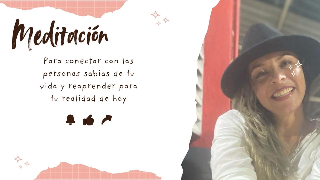 Meditación para conectar con las personas sabias de tu vida y re ...