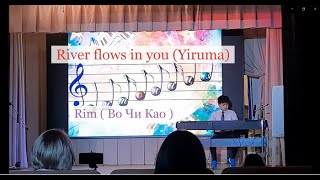 River Flows In You (Yiruma)| Во Чи Као (Рим)| Rim ( Age 10 )| Người Việt Ở Nước Nga