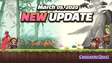 [Crusaders Quest] 5th March 2020 Update Preview