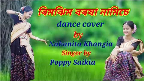 #Rimjim borakha namise#Cover dance by Nabanita Khangia// Singer Poppy Saikia....