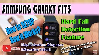 How to SETUP, How it Works Samsung Galaxy Fit 3 Hard Fall Detection Feature