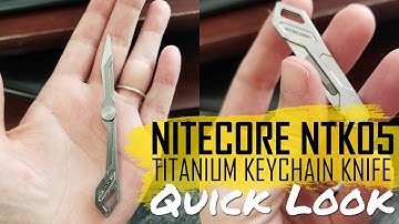 NITECORE NTK05 Titanium Everyday Carry Folding Keychain Knife
