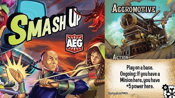 Smash Up Action Awareness #40: Aggromotive