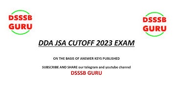 DDA JSA CUTOFF 2023 #ddaexam  #ddajsacutoff #dsssbguru #ddaexamreview #ddaasocutoff