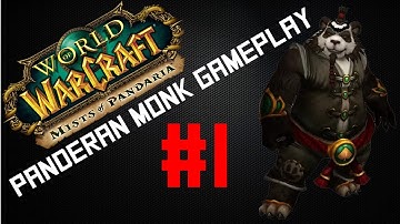 Pandaren Monk Gameplay #1 (Commentary) Level 1-5 World Of Warcaft: Mists Of Panderia