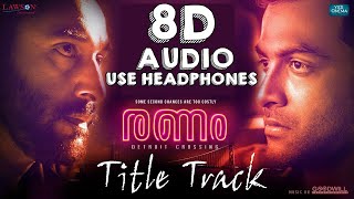 Video thumbnail of "Ranam Title Track| Ranam| 8D AUDIO | USE HEADPHONES"