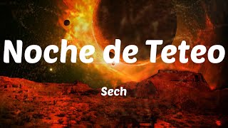 Sech - Noche de Teteo (Letras)
