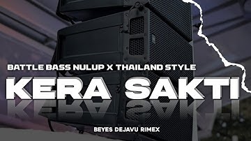 DJ TRAP BATTLE KERA SAKTI X DRAGON BALL - STYLE MBEDIL PARTY THAILAND !!! Beyes DejaVu Remix