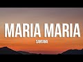 Santana - Maria Maria (Lyrics) (Sped Up)