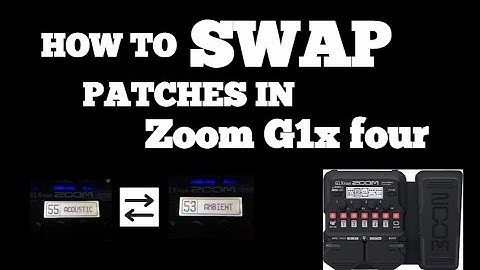Zoom G1x four || How to SWAP patches in Zoom G1x four