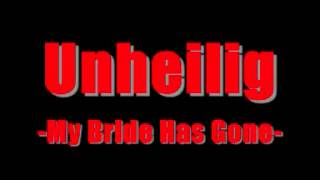 Unheilig - My Bride Has Gone [HQ]