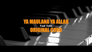 KARAOKE INSTRUMENT - YA MAULANA YA ALLAH - ORIGINAL KEY - FADI TOLBI - NADA COWOK / PRIA