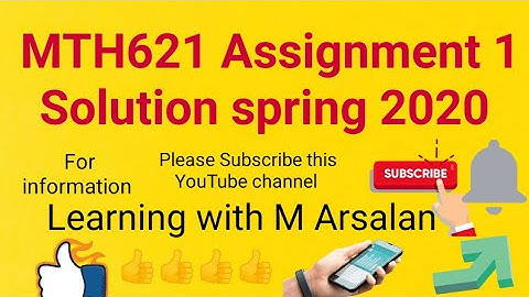 Mth621 assignment 1 solution spring 2020 | Vu mth621assignment | | Learning With M Arsalan |
