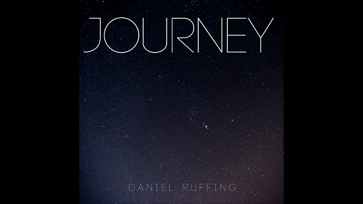 Journey- Daniel Ruffing