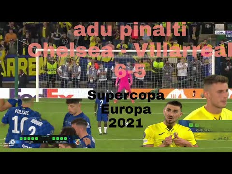 asiabet77 x asiatogel168 - kemenangan adu pinalti Chelsea  atas Villarreal yang menentukan