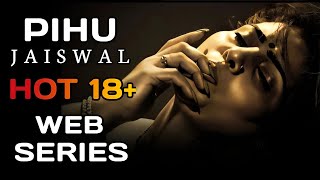 Pihu Jaiswal Hot Web Series List Hot Web Series Ullu Hot Webseries