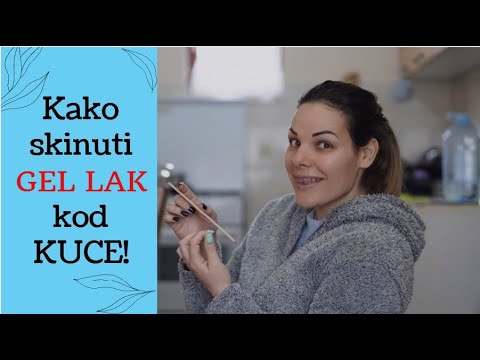 Video: Kako Ukloniti Gel Lak Kod Kuće Ispravno I Bez štete Po Noktima