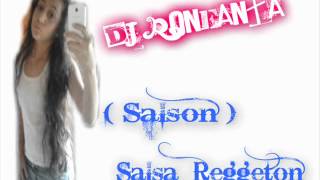 (Salson) salsa y reggeton [ Dj Roneanta ]