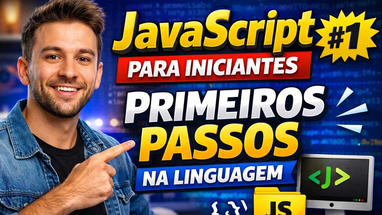 JavaScript para Iniciantes – Primeiros Passos na Linguagem - YouTube