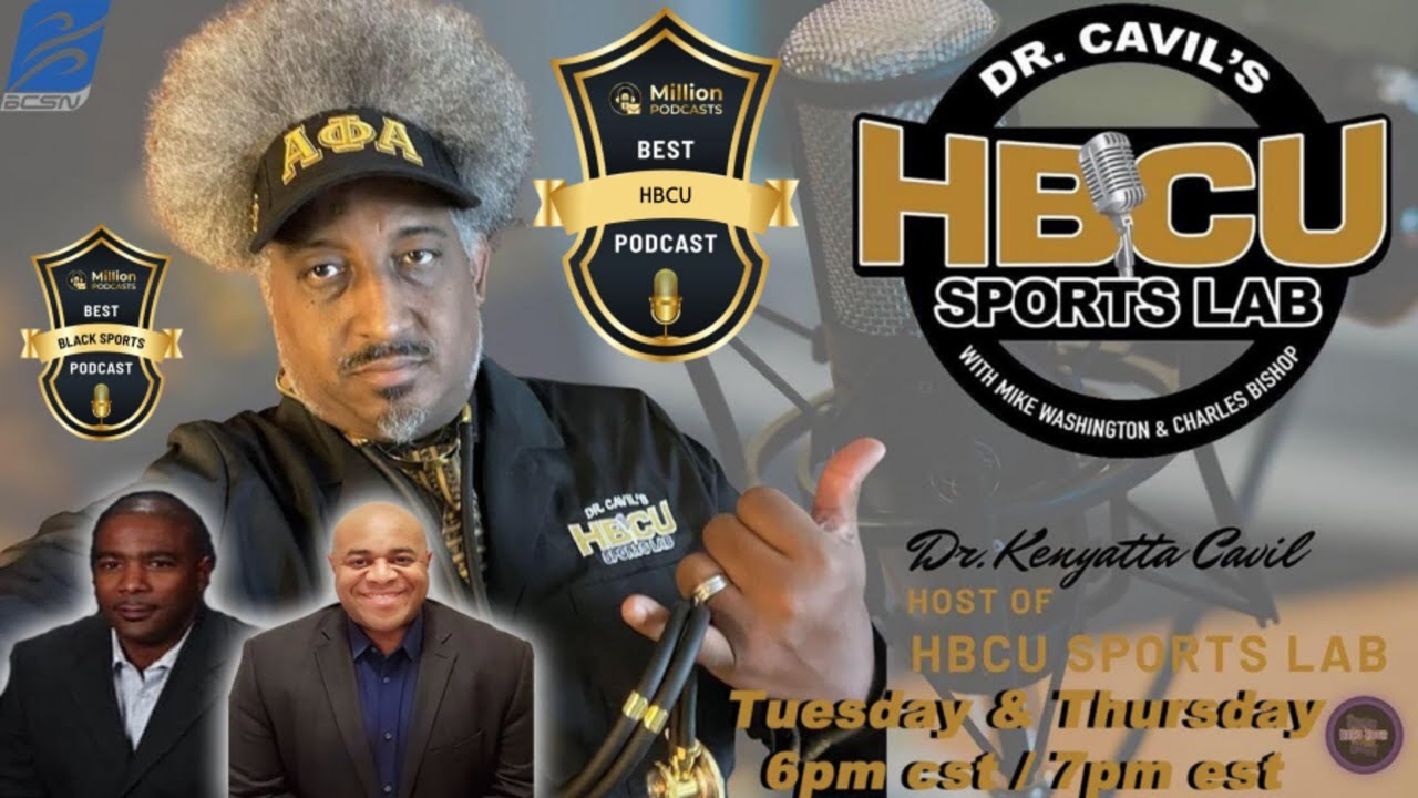 Dr. Cavil's Inside The HBCU Sports Lab | November 16, 2025 | Episode 742