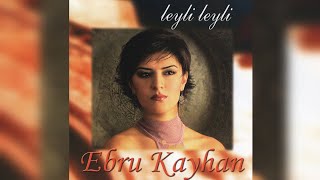 Ebru Kayhan Leyli Leyli Albüm Kapakları