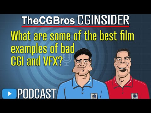 The CGInsider Podcast #2115: "What Are The Best Examples Of Bad CGI & VFX?"