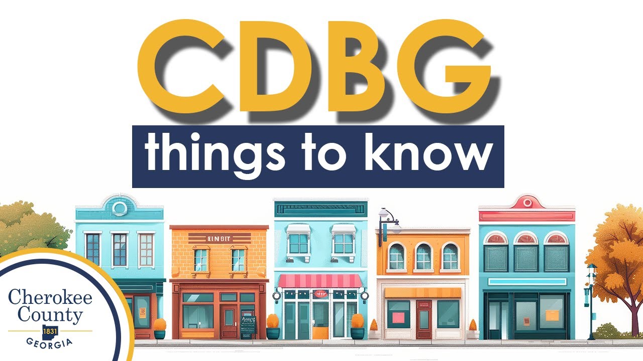 Cherokee County Ga | What Are CDBGs and How Do I Apply?