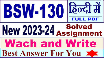 BSW 130 solved assignment 2023-24 in Hindi / bsw 130 solved assignment 2024 / ignou bsw 130 2024