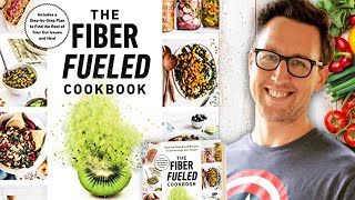 The Fiber Fueled Cookbook: How to Heal Your Gut Naturally | Dr. Will Bulsiewicz | Fiber and Diabetes