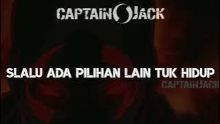 CAPTAIN JACK- Berbeda Adalah Pilihan Lirik