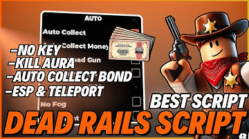 💀 Roblox Dead Rails Script 2025 | Kill Aura, ESP, Teleport, Auto Collect & More! 🚀 *NO KEY*