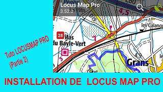 TUTO LOCUS MAP 3 classic (PARTIE 2) : Installation de locusmap pro