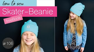 &quot;Skater-Beanie&quot;  Schnittmuster / für Erwachsene und Kinder im ganz einfach selber nähen / DIY