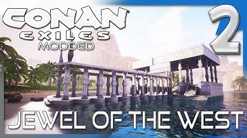 AQUALONIAN - JEWEL OF THE WEST! | Modded Conan Exiles Gameplay/Let