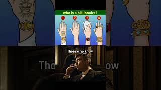 Puzzle : Who is a billionaire??
