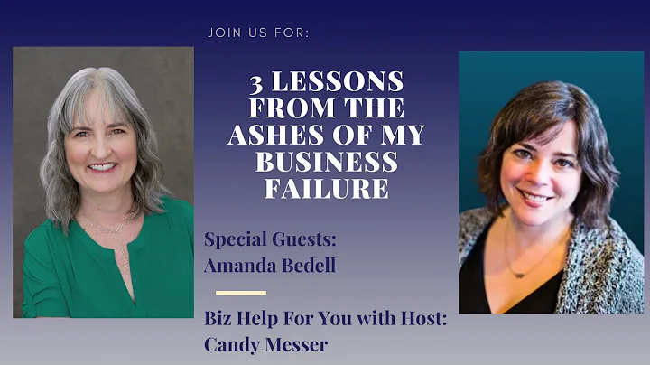 3 Lessons From The Ashes of My Business Failure wi...