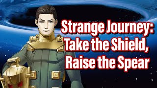 Shin Megami Tensei Strange Journey: Take the Shield, Raise the Spear