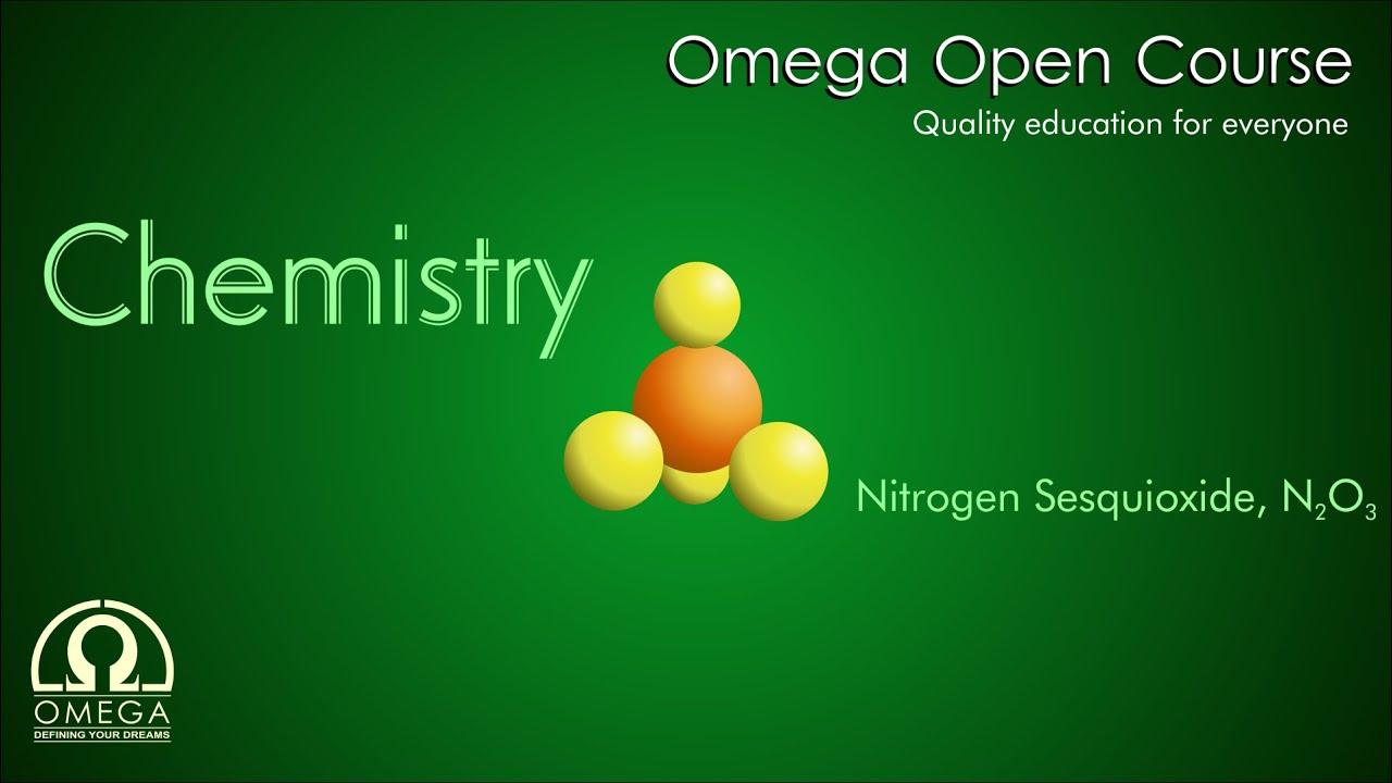 Nitrogen Sesquioxide - Preparation, Properties and Uses - YouTube
